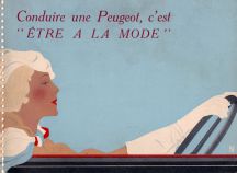 Catalogue 1934 - Conduire une Peugeot c&lsquo;est "ÊTRE A LA MODE" - 201 - 301